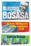 Blessed by Bosasa cover