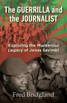 The Guerrilla and the Journalist cover
