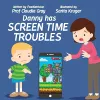 Danny Has Screen Time Troubles cover