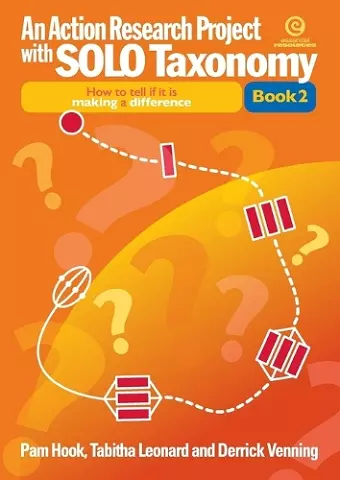 An Action Research Project with SOLO Taxonomy Bk 2 cover