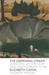 A The Deepening Stream: A History of the NZ State Literary Fund cover