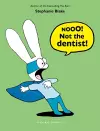 Nooo! Not the Dentist! cover