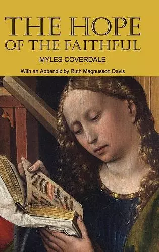 The Hope of the Faithful, with an Appendix by R. Magnusson Davis cover