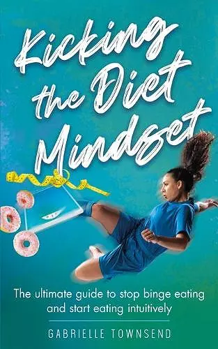 Kicking the Diet Mindset cover