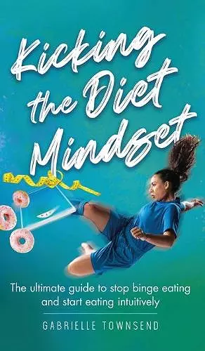 Kicking the Diet Mindset cover