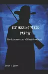 The Missing Years- Part IV cover