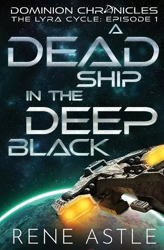 A Dead Ship in the Deep Black cover