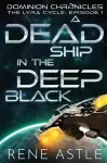 A Dead Ship in the Deep Black cover