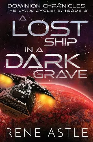 A Lost Ship in a Dark Grave cover