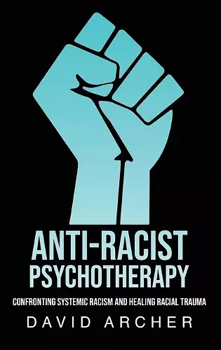 Anti-Racist Psychotherapy cover