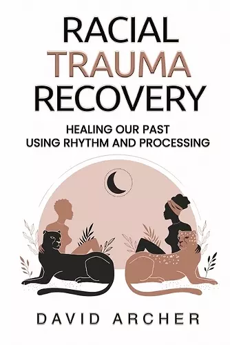 Racial Trauma Recovery cover