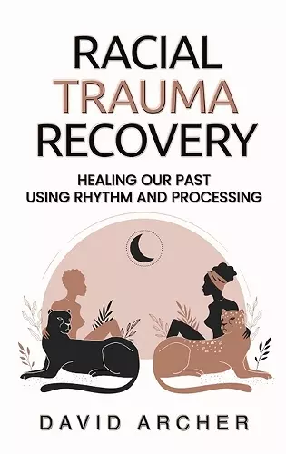 Racial Trauma Recovery cover