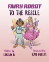 Fairy Robot to the Rescue cover