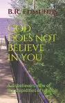 God does not believe in you cover