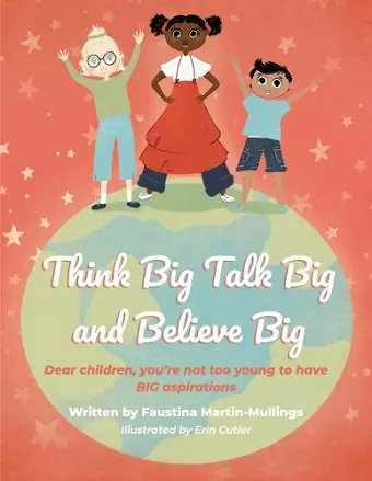 Think Big Talk Big and Believe Big cover