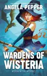 Wardens of Wisteria cover