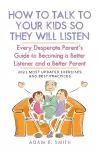 How to Talk to Your Kids so They Will Listen cover