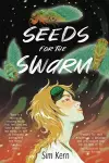 Seeds for the Swarm cover