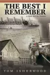 The Best I Remember - A Cruel British Tragedy cover