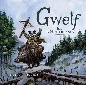 Gwelf: Into the Hinterlands cover