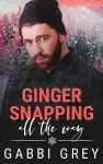 Ginger Snapping All the Way cover