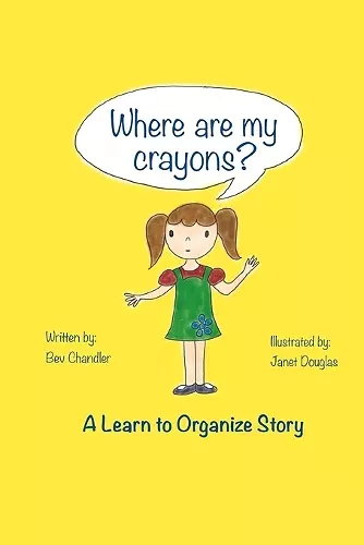 Where Are My Crayons? cover