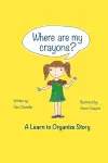 Where Are My Crayons? cover