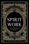 Spirit Work cover