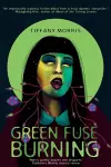 Green Fuse Burning cover