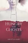 Hungry For Ghosts cover