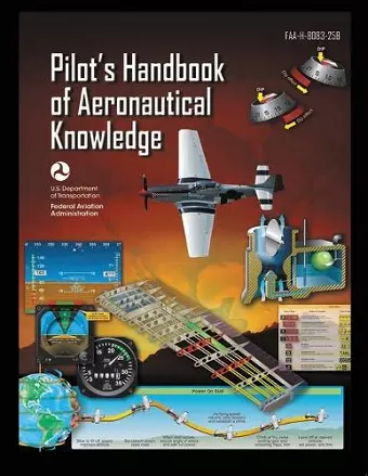 Pilot's Handbook of Aeronautical Knowledge FAA-H-8083-25B cover