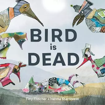 Bird is Dead cover