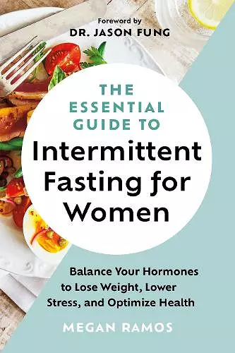 The Essential Guide to Intermittent Fasting for Women cover