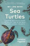 My Life with Sea Turtles cover