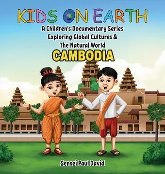 Kids on Earth A Children's Documentary Series Exploring Global Cultures & The Natural World cover