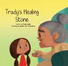 Trudy's Healing Stone cover
