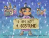 I am Not a Costume cover