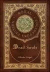 Dead Souls (Royal Collector's Edition) (Case Laminate Hardcover with Jacket) cover
