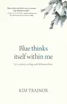 Blue thinks itself within me cover