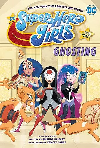 DC Super Hero Girls: Ghosting cover