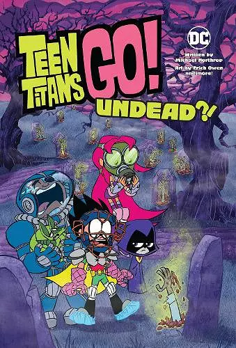 Teen Titans Go!: Undead?! cover