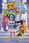 Teen Titans Go! / DC Super Hero Girls: Exchange Students cover