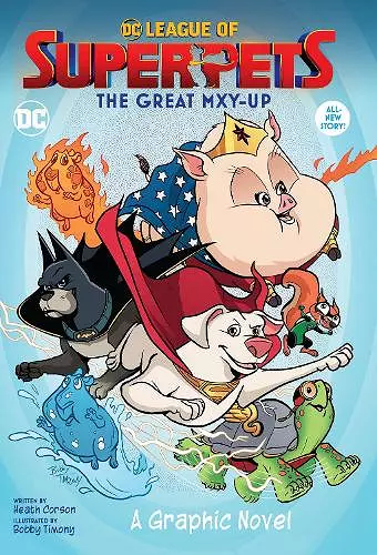 DC League of Super-Pets: The Great Mxy-Up cover