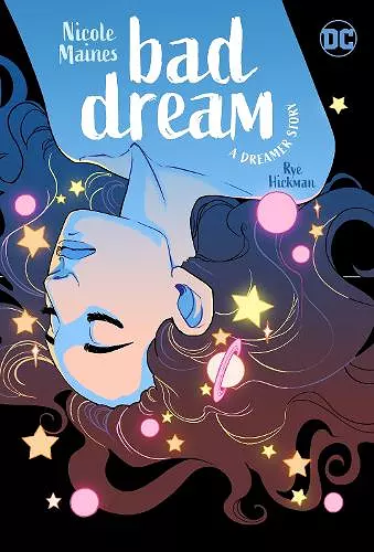 Bad Dream: A Dreamer Story cover