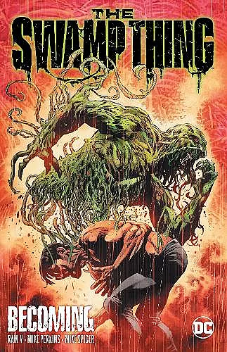 The Swamp Thing Volume 1: Becoming cover