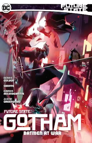 Future State: Gotham Vol. 3: Batmen At War cover