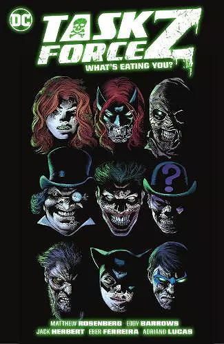 Task Force Z Vol. 2: WHAT'S EATING YOU? cover