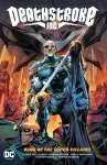 Deathstroke Inc. Vol. 1: King of the Super-Villains cover