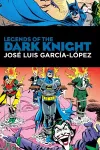 Legends of the Dark Knight: Jose Luis Garcia Lopez cover