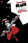 Harley Quinn: Black + White + Redder cover